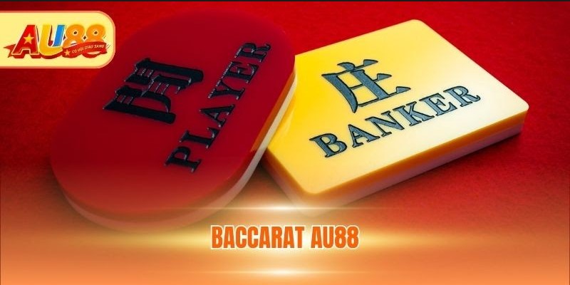 Baccarat AU88 - Chinh Phục Game Đấu Trí Nhận Thưởng Cao Baccarat AU88